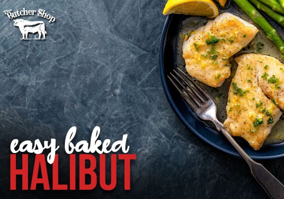 Baked Halibut