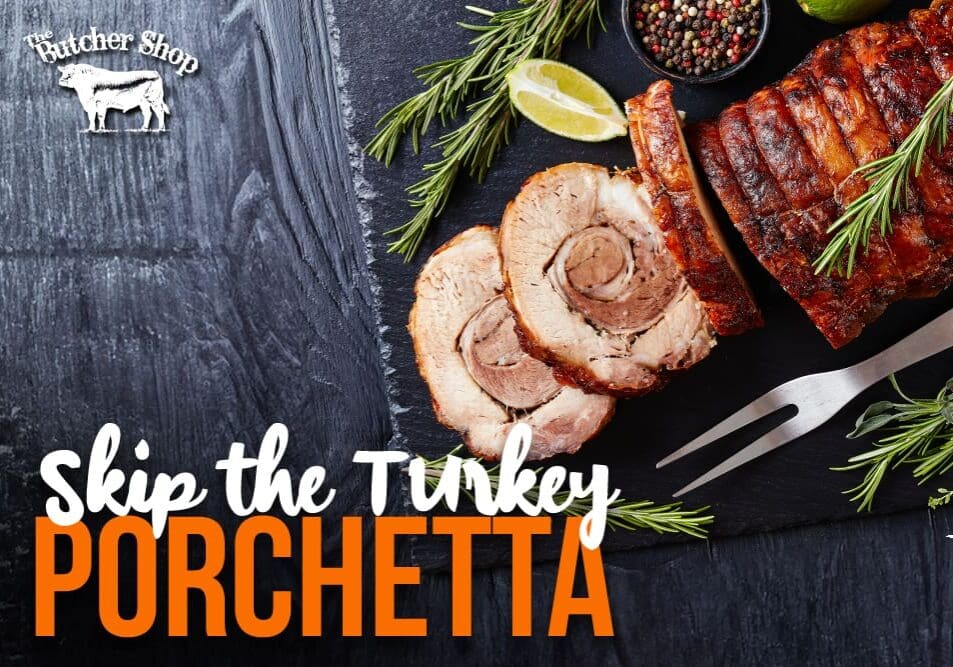 Butcher Shop-BlogPosts_1000x667_Porchetta